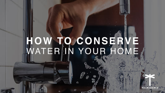 How To Conserve Water In Your Home